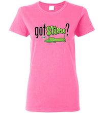 Got Slime?: Ladies T-Shirt