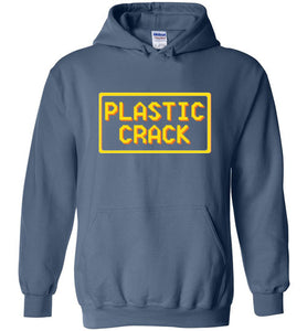 Plastic Crack: Hoodie