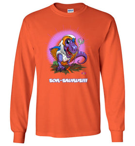 Sor-Saurus: Long Sleeve T-Shirt