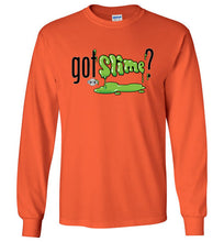 Got Slime?: Long Sleeve T-Shirt