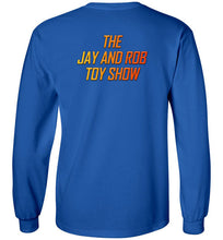 The Jay & Rob Toy Show: Long Sleeve T-Shirt