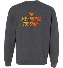 The Jay & Rob Toy Show: Sweatshirt
