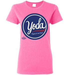 There is No Try: Ladies Shirt