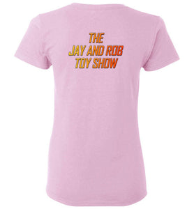 The Jay & Rob Toy Show: Ladies T-Shirt