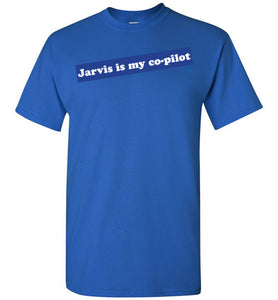 Jarvis is my co-pilot: Tall T-Shirt