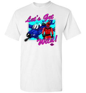 Let's Get Wild!: Tall T-Shirt